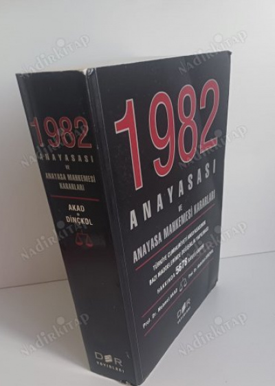 1982 Anayasası ve Anayasa Mahkemesi Kararları